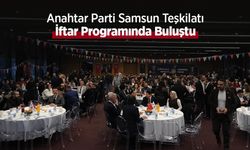 Anahtar Parti Samsun Teşkilatı İftar Programında Buluştu