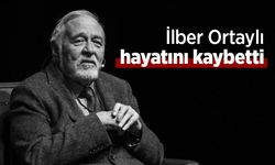 İlber Ortaylı hayatını kaybetti
