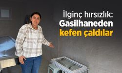 İlginç hırsızlık: Gasilhaneden kefen çaldılar