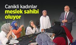 Canikli kadınlar meslek sahibi oluyor
