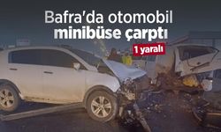 Bafra'da otomobil minibüse çarptı: 1 yaralı