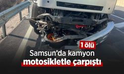 Samsun’da kamyon motosikletle çarpıştı: 1 ölü