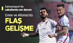 Samsunspor'da sakatlarda son durum ... Emre ve Afonso'da FLAŞ GELİŞME