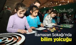 Ramazan Sokağı'nda bilim yolcuğu