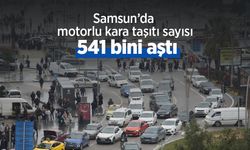 Samsun’da motorlu kara taşıtı sayısı 541 bini aştı