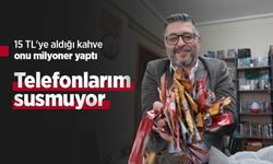 15 TL'ye aldığı kahve onu milyoner yaptı: "Telefonlarım susmuyor"