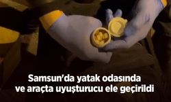 Samsun'da yatak odasında ve araçta uyuşturucu ele geçirildi