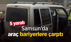 Samsun'da araç bariyerlere çarptı: 5 yaralı