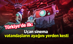 Türkiye'de ilk: Uçan sinema vatandaşların ayağını yerden kesti