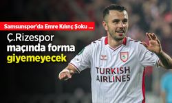 Samsunspor'da Emre Kılınç Şoku …
