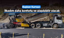 Başkan Kurnaz: "İlkadım daha konforlu ve ulaşılabilir olacak"