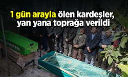 1 gün arayla ölen kardeşler, yan yana toprağa verildi