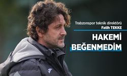 Fatih Tekke: Hakemi beğenmedim