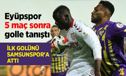 Eyüpspor 5 maç sonra golle tanıştı ...