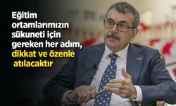 Eğitim ortamlarımızın sükuneti için gereken her adım, dikkat ve özenle atılacaktır