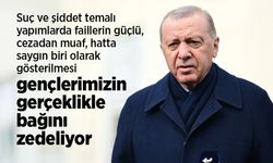 Cumhurbaşkanı Erdoğan, şiddet içerikli yapımlar hakkında konuştu