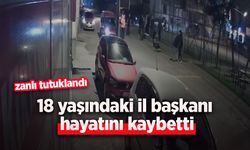 18 yaşındaki il başkanı hayatını kaybetti