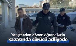 Yarışmadan dönen öğrencilerin kazasında sürücü adliyede