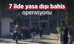 7 ilde yasa dışı bahis operasyonu
