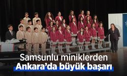 Samsunlu miniklerden Ankara’da büyük başarı