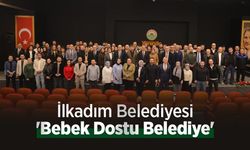 İlkadım Belediyesi 'Bebek Dostu Belediye'