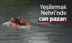 Yeşilırmak Nehri’nde can pazarı