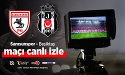 Samsunspor Beşiktaş maçı canlı izle | Saat kaçta?
