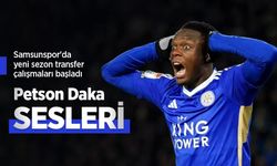 Samsunspor'da yeni sezon transfer çalışmaları başladı, Petson Daka SESLERİ