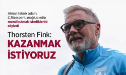 Thorsten Fink: KAZANMAK İSTİYORUZ