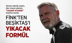 Alman teknik adam, dev maçın planını "cesaret ve baskı" üzerine kurdu, FİNK’TEN BEŞİKTAŞ’I YIKACAK FORMÜL
