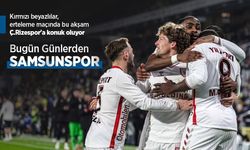 Kırmızı beyazlılar, erteleme maçında bu akşam Ç.Rizespor'a konuk oluyor, Bugün Günlerden SAMSUNSPOR