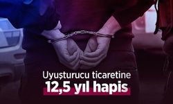 Uyuşturucu ticaretine 12,5 yıl hapis