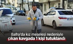 Bafra'da kız meselesi nedeniyle çıkan kavgada 1 kişi tutuklandı