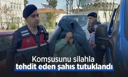 Komşusunu silahla tehdit eden şahıs tutuklandı