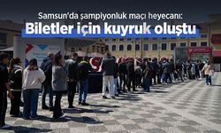 Samsun'da şampiyonluk maçı heyecanı: Biletler için kuyruk oluştu