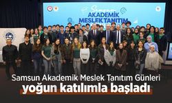 Samsun Akademik Meslek Tanıtım Günleri yoğun katılımla başladı