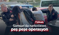 Samsun’da narkotikten peş peşe operasyon: 8 gözaltı