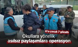 Okullara yönelik asılsız paylaşımlara operasyon: 6'sı çocuk 7 gözaltı