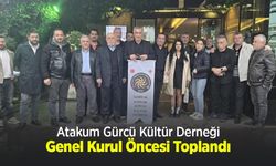 Atakum Gürcü Kültür Derneği Genel Kurul Öncesi Toplandı