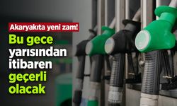 Akaryakıta yeni zam! Bu gece yarısından itibaren geçerli olacak