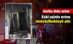Eski eşinin evini molotofkokteyli attı