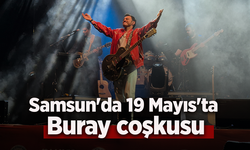 Samsun'da 19 Mayıs'ta Buray coşkusu