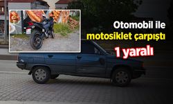 Otomobil ile motosiklet çarpıştı: 1 yaralı