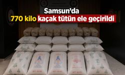 Samsun’da 770 kilo kaçak tütün ele geçirildi