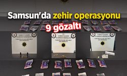 Samsun'da zehir operasyonu: 9 gözaltı