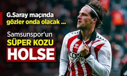 Samsunspor'un SÜPER KOZU HOLSE