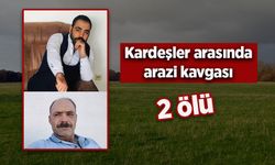 Kardeşler arasında arazi kavgası: 2 ölü