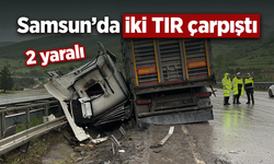 Samsun’da iki TIR çarpıştı: 2 yaralı