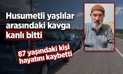 Husumetli yaşlılar arasındaki kavga kanlı bitti
