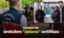 Samsun'da üreticilere "aşılama" sertifikası